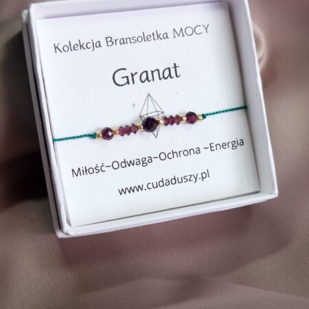 GRANAT- Bransoletka z pozytywną energią miłości, ochrony, odwagi.